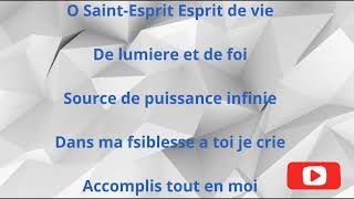 109 Français chant desperance O SaintEsprit Esprit de vie De Lumiere et de foi [upl. by Penman]