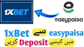 How to deposit money from easypaisa to 1xbet  1xbet me easypaisa se Kesy deposit karey [upl. by Engelhart]