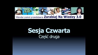 Zarabiaj Na Wiedzy  sesja 4B z 8 [upl. by Baillieu]