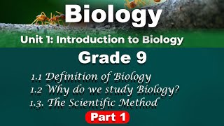 Biology Grade 9 unit 1 part 1  Introduction to biology [upl. by Huff193]