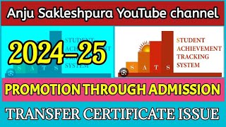 SATS 202425 ADMISSION THROUGH PROMOTION and TC ISSUE [upl. by Particia431]