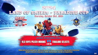 Old Boys Pilsen Indians ۷ʂ Thailand Selects  2024 Land of Smiles  Paradise Cup  Div Int Open C [upl. by Aima]