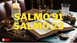 Salmo 91 y Salmo 23 ¡¡Las oraciones más poderosas de la Biblia [upl. by Eiluj]