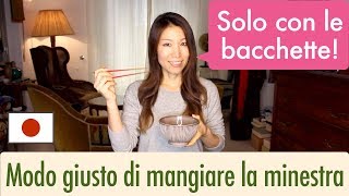 Come mangiare la minestra solo con le bacchette in Giappone JAPANESE CULTURE 1 [upl. by Suiram]