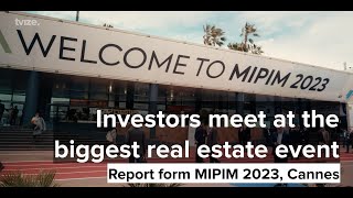 MIPIM 2023  Report from Cannes France [upl. by Walter552]