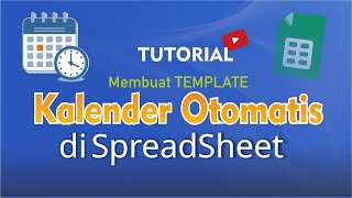 Membuat Template Kalender Otomatis di SpreadSheet [upl. by Esirec69]