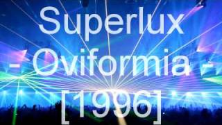 Superlux  Oviformia [upl. by Sihun3]