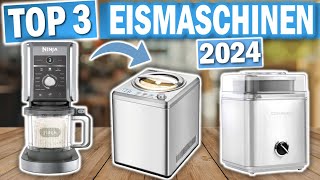 EISMASCHINEN Die 3 Besten Eismaschinen für Zuhause 2024 [upl. by Animlehliw]