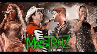 MASTRUZ COM LEITE MASSA DE MANDIOCA KARAOKE [upl. by Sisile]