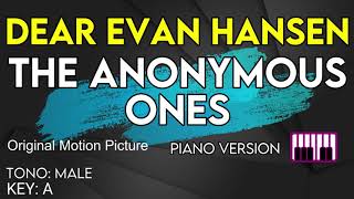 Dear Evan Hansen  The Anonymous Ones  Karaoke Instrumental Piano Male [upl. by Yekcaj]