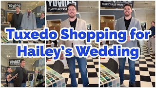 TUXEDO SHOPPiNNG FOR HAILEYS WEDDiNG 🥰😉 [upl. by Akener]