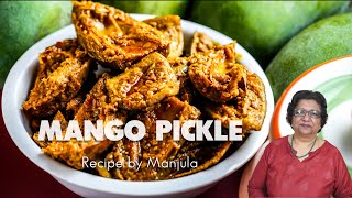 Mango Pickle Aam Ka Achar Recipe by Manjula [upl. by Gabriellia]