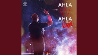 Ahla W Ahla Live [upl. by Eelessej]