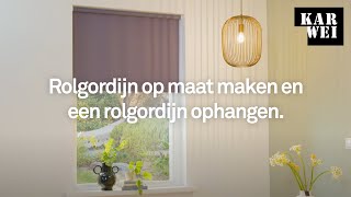 KARWEI  Rolgordijn op maat maken en een rolgordijn ophangen [upl. by Chrisse419]