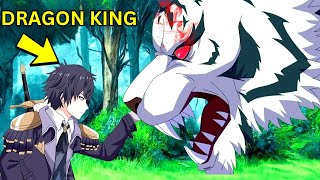 DRAGON KING ISINELYO SA MAHINANG LALAKI NA NAGBIGAY SA KANYA NG KAPANGYARIHAN  Anime Recap Tagalog [upl. by Nadabus]