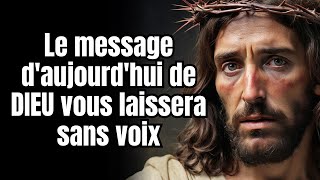 Le message daujourdhui de DIEU vous laissera sans voix [upl. by Alol872]