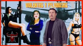 Violentas Y Peligrosas Pelicula complata [upl. by Anirehtac571]