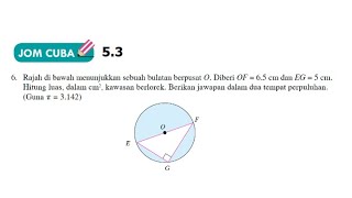 Jom cuba 53 No 6  Matematik Tingkatan 2  Bab 5 bulatan [upl. by Gurl]