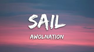 AWOLNATION  Sail Lyrics [upl. by Aeel]