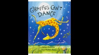 Giraffes Cant Dance  Read Aloud Book [upl. by Sellihca]