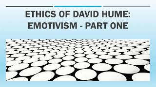 Ethics of David Hume Part One [upl. by Heymann]