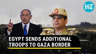 Grave Mistake Egypt Warns Israel Against Gaza Invasion Rushes More Troops To Border [upl. by Arola977]