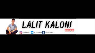 Lalit Kaloni Live Stream [upl. by Michigan]