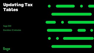 Sage 300  Updating Tax Tables [upl. by Ilario]