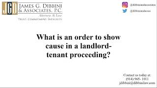 What is an Order to Show Cause in a LandlordTenant proceeding [upl. by Rothenberg]