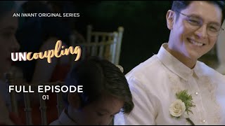 Uncoupling Full Episode 1 with English Subtitle  iWant Original Series [upl. by Sibylle]