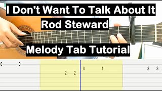 I Dont Want To Talk About It Guitar Lesson Melody Tab Tutorial Guitar Lessons for Beginners [upl. by Nadia]