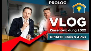 VLOG  Serie zur Zinsentwicklung 2022  Prolog [upl. by Htilil607]