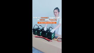 🔋🔋⚡️How to connect the batteries in series and parallel ⚡️🔋🔋 [upl. by Quinton]