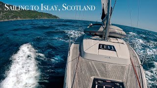 Sailing to Islay Scotland Ep 16 [upl. by Lichter]