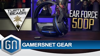 Turtle Beach Ear Force 500P een draadloos twijfelgeval  GamersNET Gear [upl. by Ahsieyt]