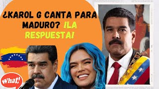 ¿Karol G apoya a Maduro ¡Ella responde [upl. by Aloysia]