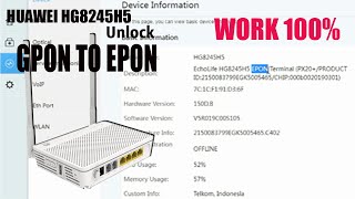 WORK 100  How To Unlock Huawei Hg8245h5 Modem From GPON To EPON [upl. by Ylloj857]