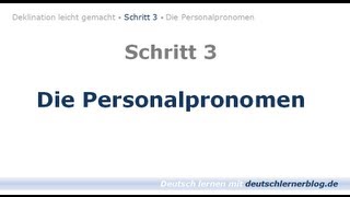 Deutsch lernen  Learn German Personalpronomen  Deklination 03 [upl. by Yared]