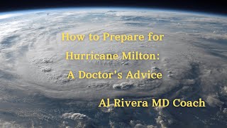 How to Prepare for Hurricane Milton A Doctors Advice [upl. by Tommi30]