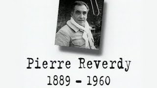 Pierre REVERDY – Un siècle décrivains  18891960 DOCUMENTAIRE 1999 [upl. by Avner360]