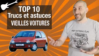 TOP 10 des TRUCS pour quand tas une VIEILLE VOITURE 👵🏻 [upl. by Cati933]