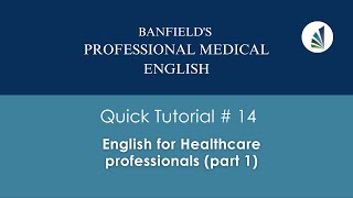 Quick Tutorial 14  quiz  English for Healthcare professionals part 1 [upl. by Cutlerr]