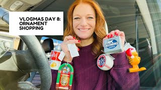 VLOGMAS DAY 8 ORNAMENT SHOPPING [upl. by Eiuqram]