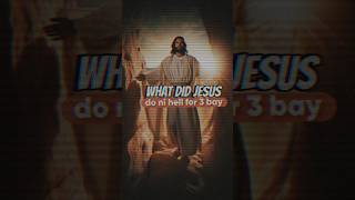 What did Jesus do in hell for 3 dayjesus hellmystery [upl. by Annmaria]