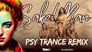 Sakal Ban  Psy Trance Remix  Heeramandi Remix Bollywood PsyTrance SakalBanRemix [upl. by Yesnek]