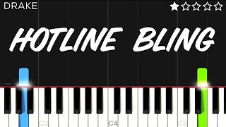 Drake  Hotline Bling  EASY Piano Tutorial [upl. by Habas]