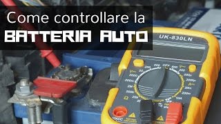 Come controllare lo stato della batteria dellauto con un tester  multimetro [upl. by Eelyk555]