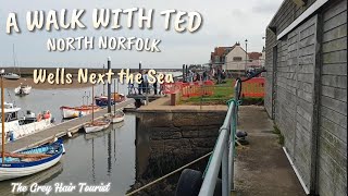 Wells Next the Sea North Norfolk  with A Walk with Ted by The Grey Hair Tourist [upl. by Fuhrman]