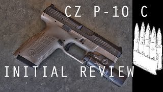 CZ P10 C Initial Review And Rebuttal to Larry Vickers [upl. by Chlores680]