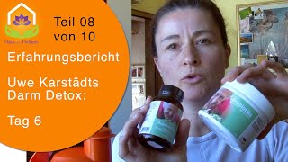 Erfahrungsbericht Uwe Karstädts Darm Detox  Tag 6 [upl. by Menzies]